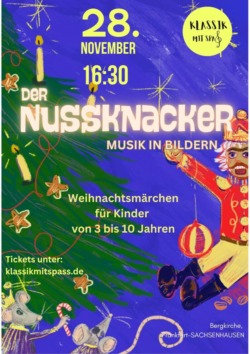 Der Nussknacker - Musik in Bildern, 28.11.2026|16:30 (Frankfurt)